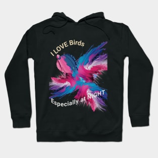 I Love Birds Hoodie